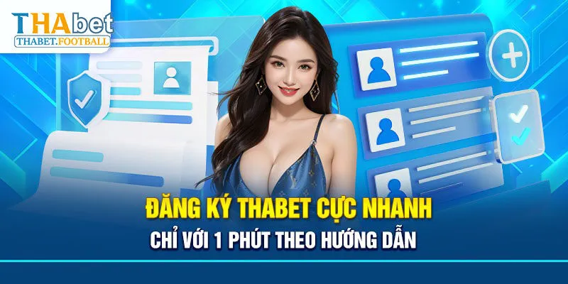 Các Bước Đăng Ký Thabet Cho Tân Thủ