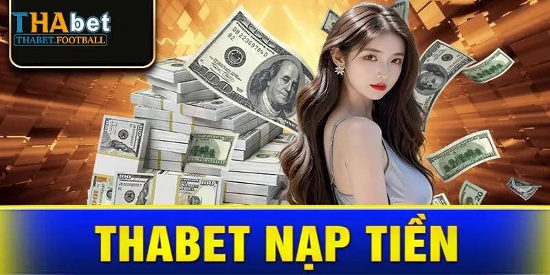 nạp tiền Thabet