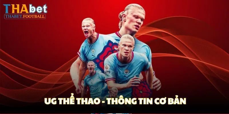 Những tựa game đặc sắc tại UG Thể Thao