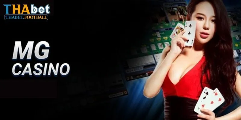 MG Trực Tuyến - Sảnh Game Casino Online Uy Tín Nhất Hiện Nay