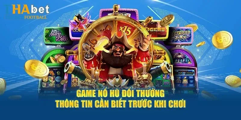 Giới thiệu nổ hũ quốc tế Thabet
